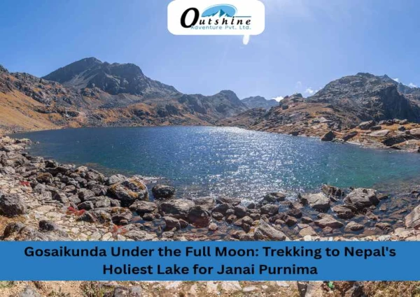 Gosaikunda Under the Full Moon: Trekking to Nepal's Holiest Lake for Janai Purnima