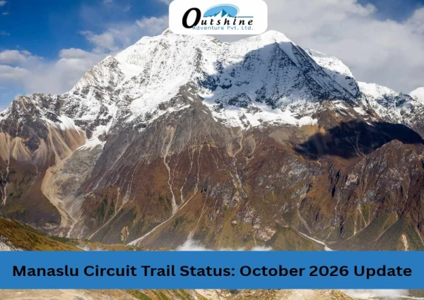 Manaslu Circuit Trail Status: October 2026 Update