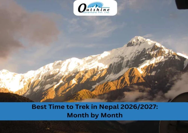Best Time to Trek in Nepal 2026/2027: Month by Month