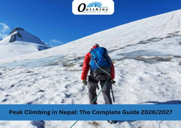 Peak Climbing in Nepal: The Complete Guide 2026/2027