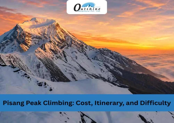 Pisang Peak Climbing: Cost, Itinerary, and Difficulty