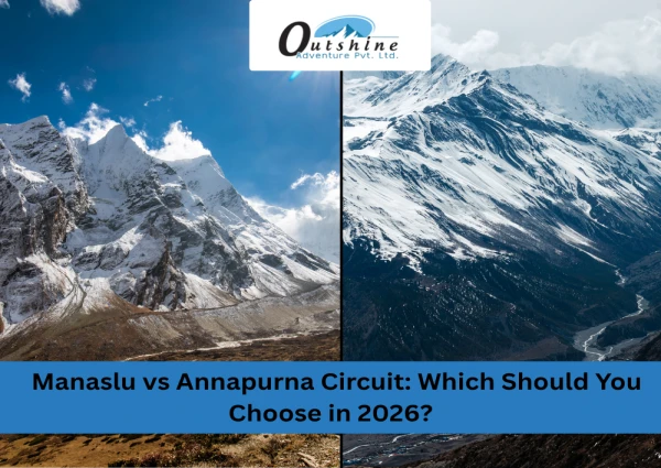 Manaslu Circuit Trek vs Annapurna Circuit: Which Should You Choose in 2026?