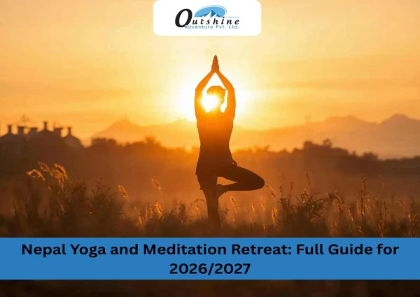 Nepal Yoga and Meditation Retreat: Full Guide for 2026/2027